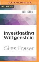 Investigating Wittgenstein