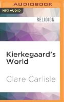 KIERKEGAARDS WORLD M