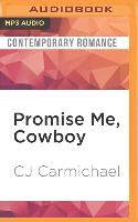 PROMISE ME COWBOY M