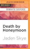 DEATH BY HONEYMOON M