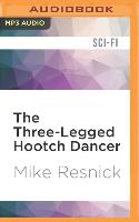 3-LEGGED HOOTCH DANCER M
