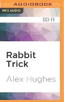 Rabbit Trick: A Mindspace Investigations Novella