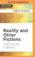 REALITY & OTHER FICTIONS M