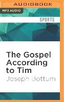 GOSPEL ACCORDING TO TIM M