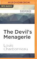 The Devil's Menagerie: A Novel of Suspense