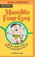 Manolito Four-Eyes: The 3rd Volume of the Great Encyclopedia of My Life