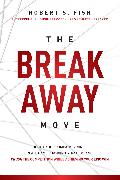 The Break Away Move