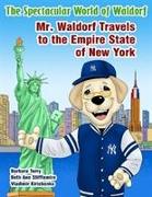 Mr. Waldorf Travels to the Empire State of New York