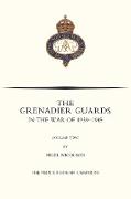 GRENADIER GUARDS IN THE WAR OF 1939-1945 Volume Two