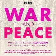 War and Peace: BBC Radio 4 Full-Cast Dramatisation