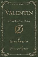 Valentin, Vol. 2 of 2