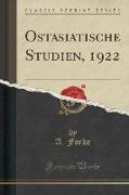 Ostasiatische Studien, 1922 (Classic Reprint)