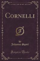 Cornelli (Classic Reprint)