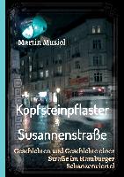 Kopfsteinpflaster Susannenstraße