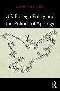 U.S. Foreign Policy and the Politics of Apology