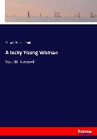 A lucky Young Woman