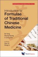 World Century Compendium to Tcm - Volume 5: Introduction to Formulae of Traditional Chinese Medicine