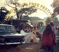 Memory of a Free Festival: Counterculture Festivals in Britain 1966-1986