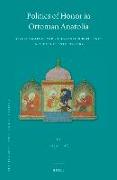 Politics of Honor in Ottoman Anatolia: Sexual Violence and Socio-Legal Surveillance in the Eighteenth Century