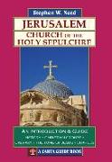 Jerusalem: Church of the Holy Sepulchre