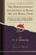 The Horticulturist and Journal of Rural Art and Rural Taste, Vol. 3
