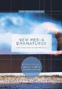 New Media Dramaturgy