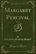 Margaret Percival, Vol. 1 of 2 (Classic Reprint)
