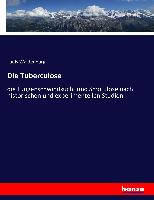 Die Tuberculose