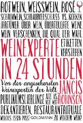 Weinexperte in 24 Stunden