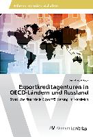 Exportkreditagenturen in OECD-Ländern und Russland