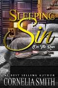 Sleeping In Sin: On The Run