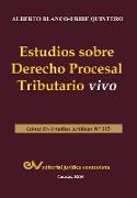 ESTUDIOS SOBRE DERECHO PROCESAL TRIBUTARIO VIVO