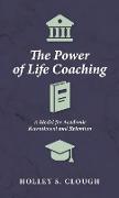 The Power of Life Coaching