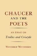 Chaucer and the Poets