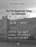 Der Dreissigjährige Krieg in Thüringen [1618-1648]