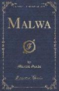 Malwa (Classic Reprint)