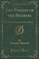 The Pirates of the Prairies