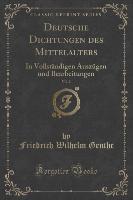Deutsche Dichtungen des Mittelalters, Vol. 2