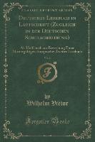 Deutsches Lesebuch in Lautschrift (Zugleich in der Deutschen Schulschreibung), Vol. 2