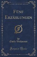Fünf Erzählungen (Classic Reprint)