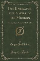 Die Karikatur und Satire in der Medizin