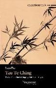 Tao te ching : el libro del camino y la virtud