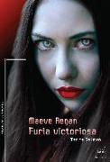 Maeve Regan 5. Furia Victoriosa