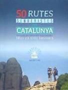 50 rutes senderistes per Catalunya