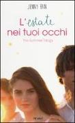 L'estate nei tuoi occhi. The summer trilogy