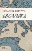 La grande strategia dell'impero romano