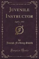 Juvenile Instructor, Vol. 38