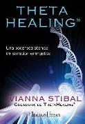 Theta Healing : una poderosa técnica de sanación energética