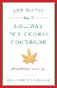 The Happy (Happy!!!) Holiday Pot Cookie Swap Cookbook