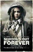 School's Out Forever: An Omnibus of Post-Apocalyptic Novels